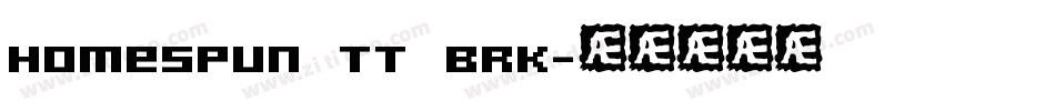 Homespun TT BRK字体转换